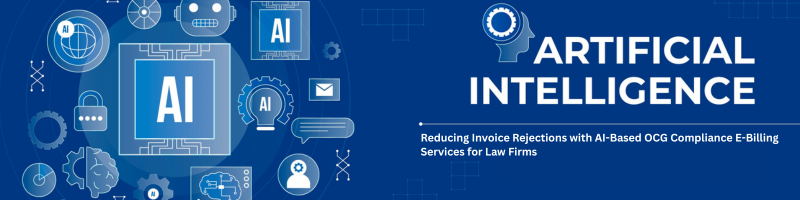 Reducing Invoice Rejections with AI-Based OCG Compliance E-Billing Services for Law Firms
