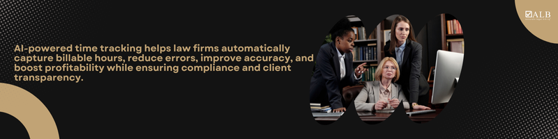 AI Time Tracking: A Simple and Efficient Solution for Law Firms