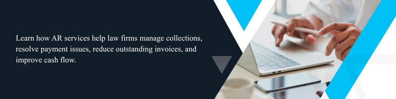 How AR Services Improve Law Firm Cash Flow