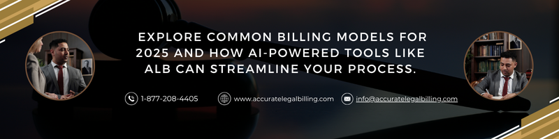 Understanding Legal Billing: Choosing the Right Model for Your Law Practice