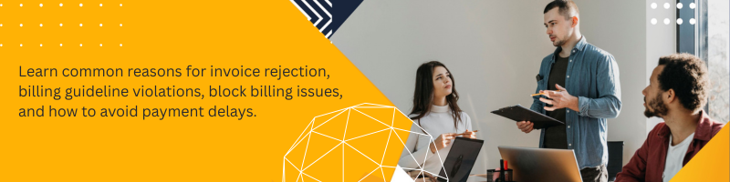 Why Are My Legal Invoices Rejected?